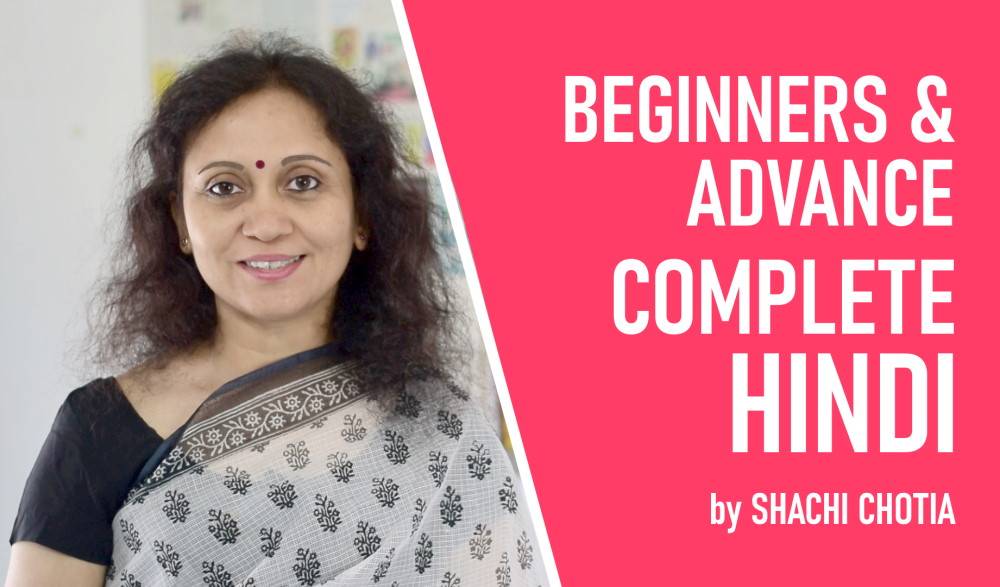 Learn Hindi Online- Bestseller Course in Udemy by Shachi Chotia